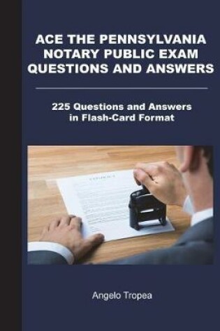 Cover of Ace the Pennsylvania Notary Public Exam Questions and Answers