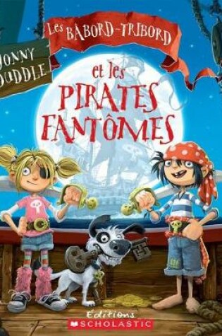 Cover of Les Babord-Tribord Et Les Pirates Fantomes