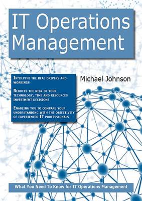 Book cover for It Operations Management: What You Need to Know for It Operations Management