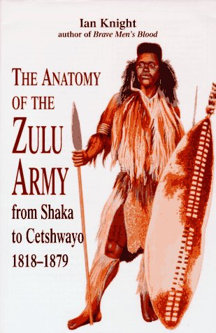 Book cover for The Anatomy of the Zulu Army