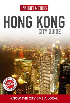 Book cover for Insight Guides: Hong Kong City Guide