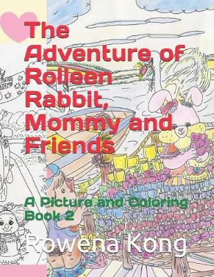 Book cover for The Adventure of Rolleen Rabbit, Mommy and Friends