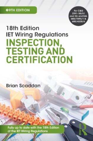 Cover of IET Wiring Regulations: Inspection, Testing and Certification