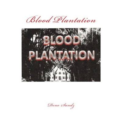 Book cover for Blood Plantation