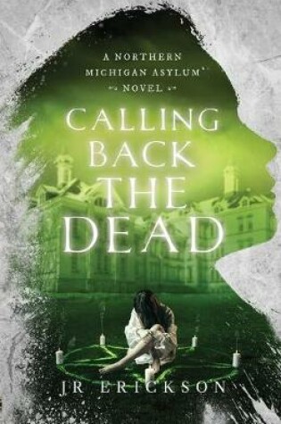 Cover of Calling Back the Dead