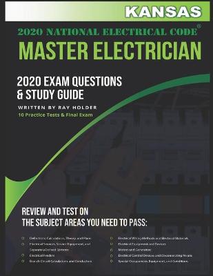 Book cover for Kansas 2020 Master Electrician Exam Questions and Study Guide