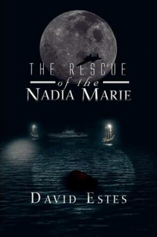 Cover of The Rescue of the Nadia Marie