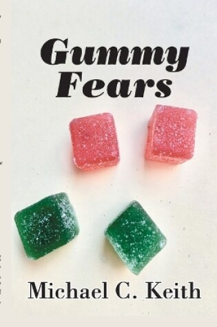 Cover of Gummy Fears