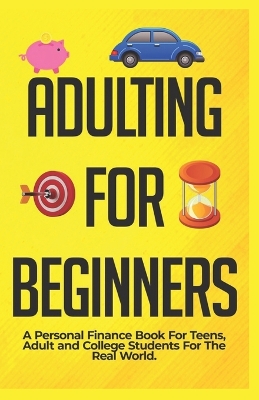 Book cover for Adulting For Beginners