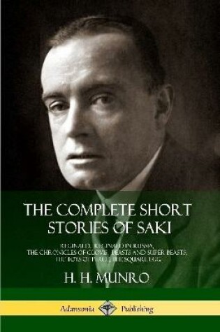 Cover of The Complete Short Stories of Saki