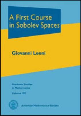 Cover of A First Course in Sobolev Spaces