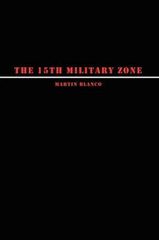 Cover of The 15th Military Zone