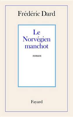 Book cover for Le Norvegien Manchot