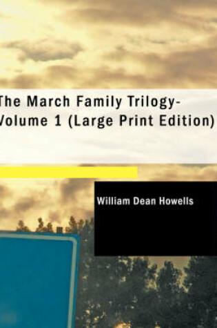 Cover of The March Family Trilogy- Volume 1