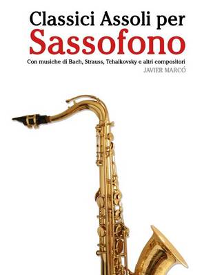 Book cover for Classici Assoli Per Sassofono