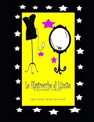 Book cover for Le Filastrocche di Lizette, Lizette Chic!