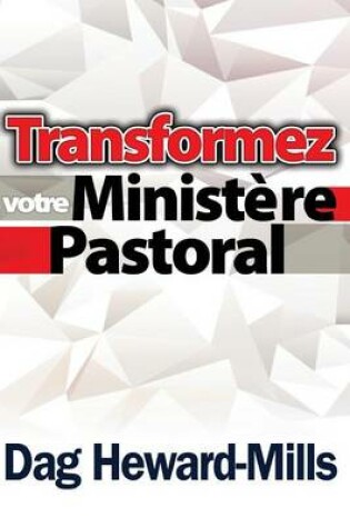Cover of Transformez Votre Ministere Pastoral