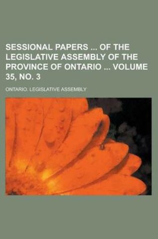 Cover of Sessional Papers of the Legislative Assembly of the Province of Ontario Volume 35, No. 3