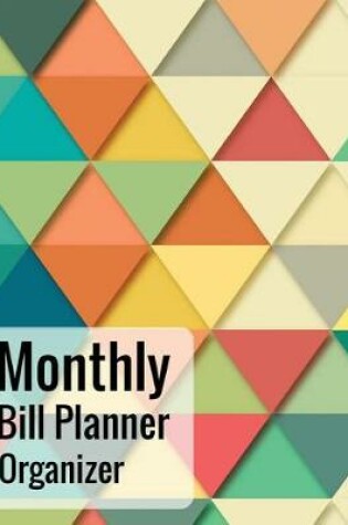 Cover of Monthly Bill Planner Organizer