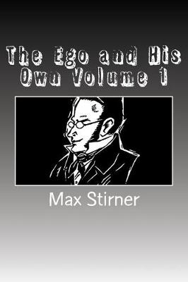 Book cover for The Ego and His Own Volume 1