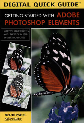 Book cover for Digital Quick Guide: Getting Started With Adobe Photoshop Elements