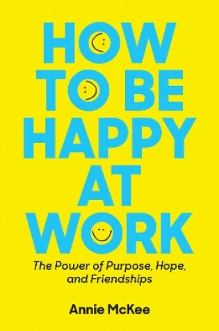 Cover of How to Be Happy at Work