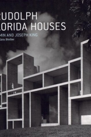 Cover of Paul Rudolph the Florida Houses