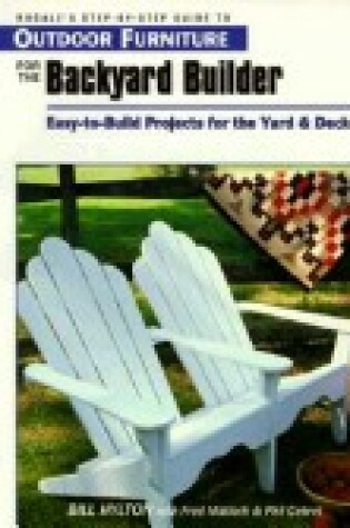 Cover of Rodale's Step-by-Step Guide to Outdoor Furniture for the Backyard Builder