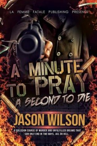 Cover of A Minute to Pray a Second to Die