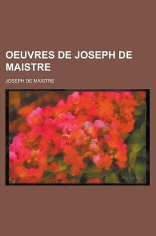 Cover of Oeuvres de Joseph de Maistre