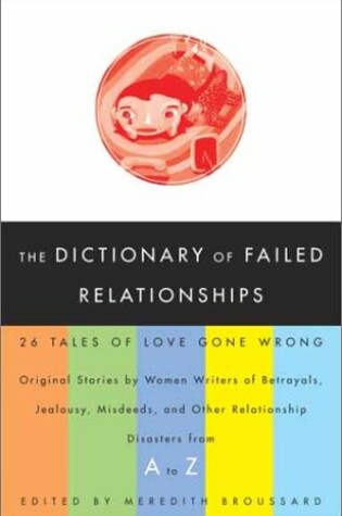 Cover of The Dictionary of Failed Relationships