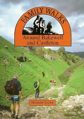 Cover of Family Walks Around Bakewell and Castleton