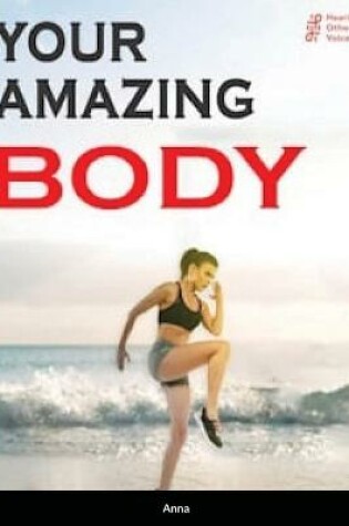 Cover of Your amazing body