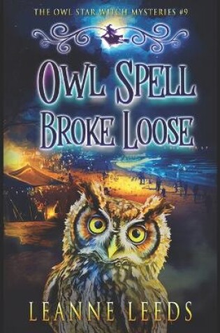Cover of Owl Spell Broke Loose