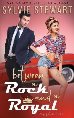 Book cover for Between a Rock and a Royal