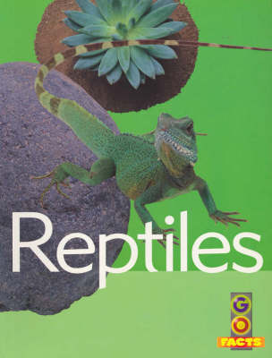 Book cover for Reptiles (Go Facts Animals)