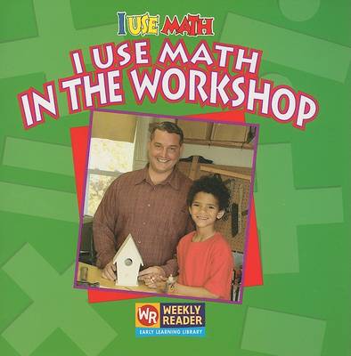 Cover of I Use Math in the Workshop