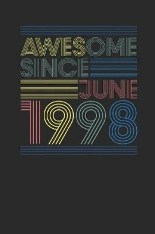 Cover of Awesome Since June 1998