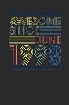 Book cover for Awesome Since June 1998