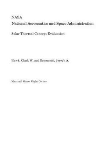 Cover of Solar Thermal Concept Evaluation