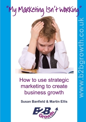 Book cover for My Marketing isn't Working