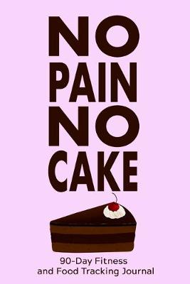 Book cover for No Pain, No Cake