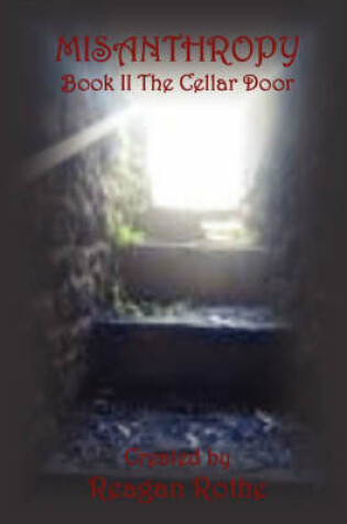 Cover of Misanthropy: Book II: The Cellar Door