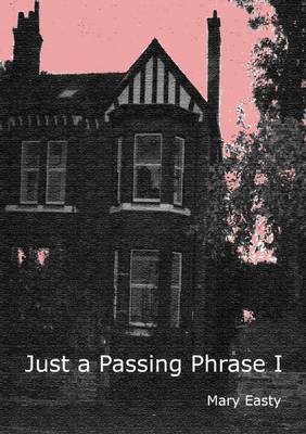 Book cover for Just a Passing Phrase I