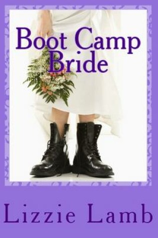 Cover of Boot Camp Bride
