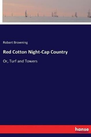 Cover of Red Cotton Night-Cap Country