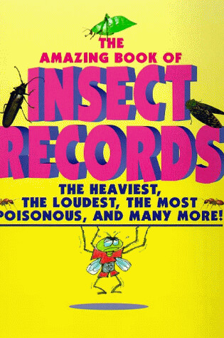 Cover of The Amazing Book of Insect Records