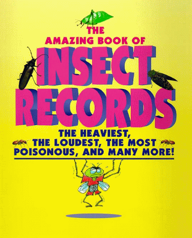 Book cover for The Amazing Book of Insect Records