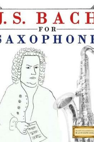 Cover of J. S. Bach for Saxophone