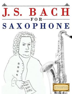 Book cover for J. S. Bach for Saxophone